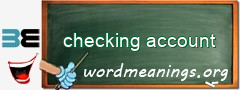 WordMeaning blackboard for checking account